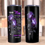 Mother Day Tumbler, Gift For Mom, To My Mom I Know It's Not Easy For A Woman To Raise A Man Skinny Tumbler - Spreadstores