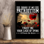 Sorry If My Patriotism Offends You 24x36 Poster - Spreadstores