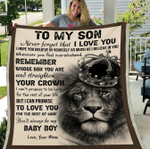 Son Blanket, Gift For Son From Mom, To My Son Never Forget That I Love You Crown Lion Fleece Blanket - Spreadstores