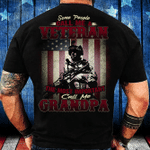 Some People Call Me A Veteran The Most Important Call Me Grandpa T-Shirt - Spreadstores