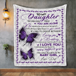 Quilt Blanket, To My Daughter Never Feel That You Are Alone No Matter How Near Or Far Apart, Gift For Daughter Quilt Blanket - Spreadstores