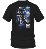 Police Shirt, Back The Blue Shirt, Gifts For Police, We Got Your 6 T-Shirt KM0207 - Spreadstores