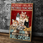 Retired Teacher - With A House Full Of Cats Matte Canvas - Spreadstores
