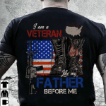 Veteran Shirt, Gift For Veterans, I Am A Veteran Like My Father Before Me Combat Boots T-Shirt CV1009 - Spreadstores