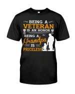 Veteran Shirt, Father's Day Shirt, Being A Veteran Is An Honor Being A Grandpa Is Priceless T-Shirt KM2805 - Spreadstores