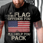 Veteran Shirt, If This Flag Offends You I'll Help You Pack T-Shirt KM0308 - Spreadstores