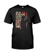 Veteran Shirt, Veteran Gifts Idea, Just So We Are Clear I Am Not Afraid Of You T-Shirt KM1906 - Spreadstores