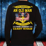 Veteran Shirt, Never Underestimate An Old Man U.S. Navy Veteran Long Sleeve - Spreadstores
