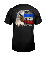 Veteran Shirt, We Owe Illegals Nothing We Owe Our Veterans Everything T-Shirt KM2308 - Spreadstores