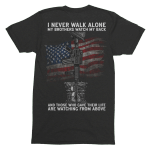 Veteran Shirt, I Never Walk Alone My Brothers Watch My Back T-Shirt KM0308 - Spreadstores
