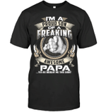 Veteran Shirt, Gift For Son, I'm A Proud Son Of A Freaking Awesome Papa T-Shirt - Spreadstores