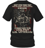 Veteran Shirt, Dad Shirt, Don't Ever Think That The Reason I Am Peaceful T-Shirt KM1106 - Spreadstores