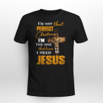 Lion of Judah and the Cross, I'm not that perfect Christian - Jesus Black Apparel