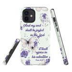 And my soul shall be joyful in the Lord Psalm 35:9 Bible verse phone case