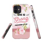 She is strong Proverbs 31:25 Bible verse phone case