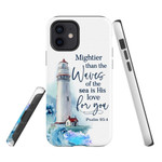Mightier than the waves of the sea psalm 93:4 Bible verse phone case - Tough case