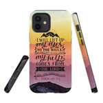 I will lift up my eyes to the hills Psalm 121:1-2 Bible verse phone case