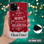 A Thrill of Hope the Weary World Rejoices Christmas Custom Phone case