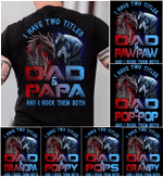 Veteran Shirt, Dad Shirt, Custom Shirt, I Have Two Titles And I Rock Them Both T-Shirt KM1006 - Spreadstores