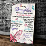 Personalized To My Daughter Wherever Your Journey In Life May Take You I Pray You'll Always Be Safe Canvas - Spreadstores