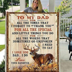 Personalized To My Dad Blanket, Father's Day Gifts Idea, Birthday Gifts For Dad, Love Daughter To Dad Deer Fleece Blanket - Spreadstores