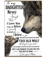 Personalized Daughter Canvas, Gift Ideas For Daughter, To My Daughter Never Forget That I Love You Wolf Canvas - Spreadstores
