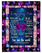 Personalized Blanket, Gifts For Mom, Mom Blanket, Mother's Day Gifts, To My Loving Mom I Love You Butterfly Fleece Blanket - Spreadstores