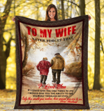 Personalized Blanket To My Wife Never Forget That I Love You, Gift For Wife Husband, Wedding Fleece Blanket - Spreadstores