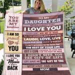 Personalized Daughter Blanket, Gift Ideas For Daughter, To My Daughter Never Forget That I Love You Everyday Fleece Blanket - Spreadstores