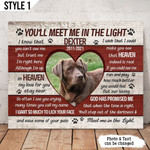 You'll Meet Me In The Light Dog Poem Printable Horizontal Canvas Poster Framed Print Colorful Wood Personalized Dog Memorial Gift For Dog Lovers