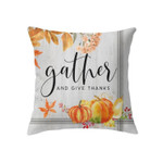 Gather and give thanks Christian pillow - Christian pillow, Jesus pillow, Bible Pillow - Spreadstore