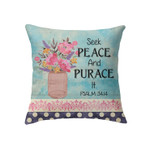 Seek peace and pursue it Psalm 34:14 Bible verse pillow - Christian pillow, Jesus pillow, Bible Pillow - Spreadstore