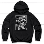 I found my peace in the name of Jesus Christian hoodie - Gossvibes