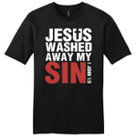 Jesus washed away my Sins 1 John 1:9 mens Christian t-shirt - Gossvibes