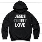 Jesus Christ Love Christian hoodie - Gossvibes