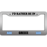I Would Rather Be In Greece Flag Pattern Car License Plate Frame