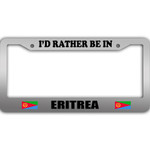 I Would Rather Be In Eritrea Flag Pattern Car License Plate Frame