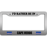 I Would Rather Be In Cape Verde Flag Pattern Car License Plate Frame