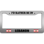 I Would Rather Be In Lebanon Flag Pattern Car License Plate Frame