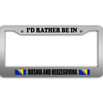 I Would Rather Be In Bosnia and Herzegovina Flag Pattern Car License Plate Frame