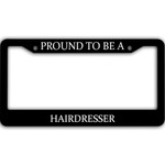 Pround To Be Hairdresser Black License Plate Frames Car Decor Accessories