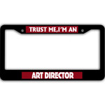 Trust Me I'm Art Director What's Your Superpower Black License Plate Frames Car Decor Accessories