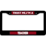 Trust Me I'm Teacher What's Your Superpower Black License Plate Frames Car Decor Accessories
