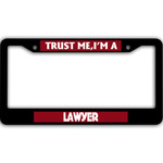 Trust Me I'm Lawyer What's Your Superpower Black License Plate Frames Car Decor Accessories