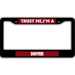 Trust Me I'm Driver What's Your Superpower Black License Plate Frames Car Decor Accessories