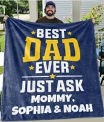 Best Dad Ever Custom Blankets With Names - Perfect Birthday Holiday Gifts For Dad Uncle & Grandpa - Personalized Blanket