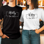EST Hubby And Wifey Tshirt For him, her, boyfriend, girlfriend, wife, husband Valentines Day Gift