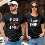 If Lost Return To Funny Matching Tshirt For him, her, boyfriend, girlfriend, wife, husband Valentines Day Gift