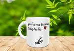 You're My Favorite Thing To Do Mug, Funny Mug For Husband/ Wife, Boyfriend/ Girlfriend, Valentine Day Gift For Him/ Her