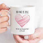 You Make Me Smile (And Horny) Funny Coffee Mug For Him, Her, Husband, Wife, Boyfriend, Girlfriend Valentines Day Gift